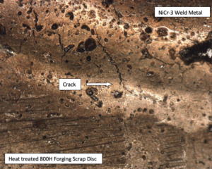 Color image of fusion zone cracking with labels showing NiCr-3 Weld Metal, the crack, and heat-treated 800H Forging Scrap Disc